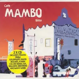 cafe-mambo-ibiza-10th-ann-album-compiled-by-pete-gooding