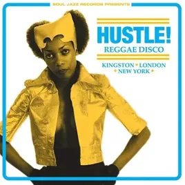 hustle-reggae-disco-kingston-london-new-york-vinyl