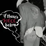 if-there-s-hell-below-vinyl