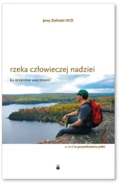 rzeka-czlowieczej-nadziei-ku-oceanowi-wiecznosci