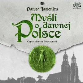 mysli-o-dawnej-polsce-audiobook