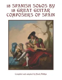18-spanish-solos-by-18-great-guitar-composers-of-spain-spanish-guitar-solo
