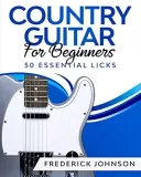 country-guitar-for-beginners-50-essential-riffs