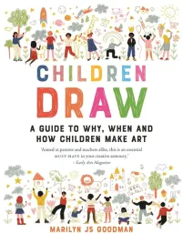 children-draw-a-guide-to-why-when-and-how-children-make-art