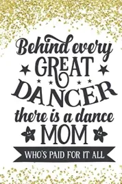 behind-every-great-dancer-there-is-a-dance-mom-who-paid-for-it-all-dance-m