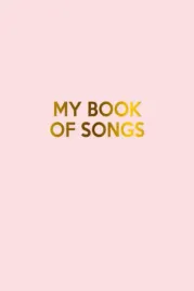my-book-of-songs-notebook-for-musicians-singers-and-songwriters-or-lined-pap