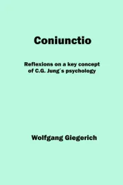 coniunctio-reflexions-on-a-key-concept-of-c-g-jungs-psychology