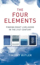 the-four-elements-finding-right-livelihood-in-the-21st-century