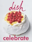 dish-celebrate-dish-cookbook-series