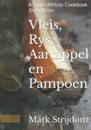 vleis-rys-aartappel-en-pampoen-a-south-african-cookbook-2nd-edition