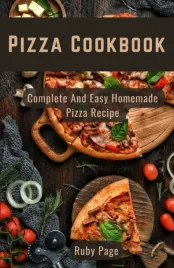 pizza-cookbook-complete-easy-homemade-pizza-recipe