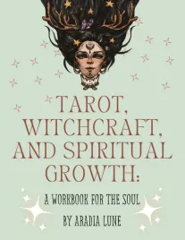 tarot-witchcraft-and-spiritual-growth-a-workbook-for-the-soul