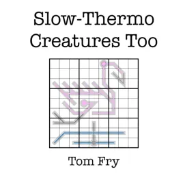 slow-thermo-creatures-too-slow-thermo-sudoku-puzzles