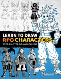 learn-to-draw-rpg-characters-step-by-step-drawing-guide-to-create-heroes