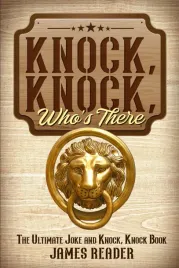knock-knock-who-s-there-the-ultimate-joke-and-knock-knock-book