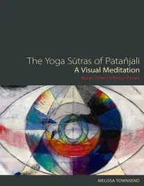 the-yoga-sutras-of-patanjali-a-visual-meditation-book-three-or-vibhuti-pada