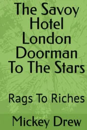 the-savoy-hotel-london-doorman-to-the-stars-rags-to-riches