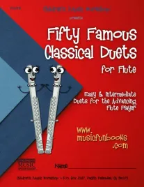 fifty-famous-classical-duets-for-flute-easy-and-intermediate-duets-for-the