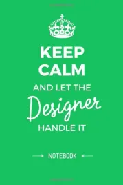 keep-calm-and-let-the-designer-handle-it-graphic-designer-gifts-notebook