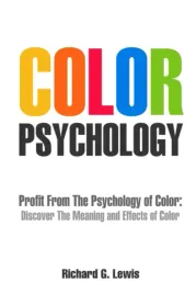 color-psychology-profit-from-the-psychology-of-color-discover-the-meaning
