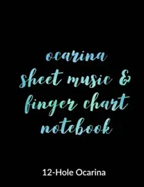 ocarina-sheet-music-and-finger-chart-notebook-12-hole-ocarina-blank-6-sta