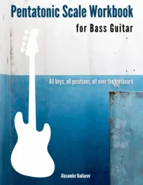 pentatonic-scale-workbook-for-bass-guitar-all-keys-all-positions-all-ove