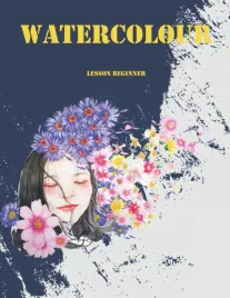 watercolour-lesson-book-beginner-150-skill-building-projects-to-paint-des