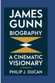 james-gunn-biography-a-cinematic-visionary