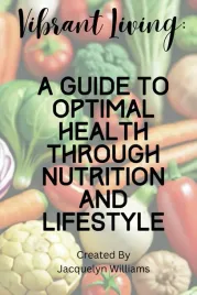 vibrant-living-a-guide-to-optimal-health-through-nutrition-and-lifestyle