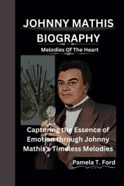 johnny-mathis-biography-melodies-of-the-heart-capturing-the-essence-of-emo
