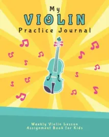 my-violin-practice-journal-weekly-violin-lesson-assignment-book-for-kids