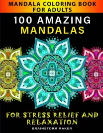 mandala-coloring-book-for-adults-100-amazing-mandalas-for-stress-relief-an