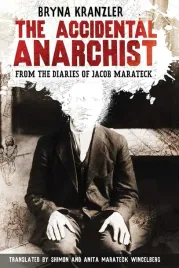 the-accidental-anarchist-a-humorous-and-true-story-of-a-man-who-was-sent