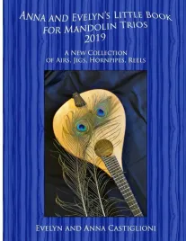 anna-s-and-evelyn-s-little-book-for-mandolin-trios-2019-50-tunes-for-mando