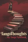 tangothoughts-my-tango-notebook