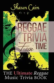 reggae-trivia-fun-time-the-ultimate-reggae-music-trivia-book