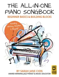 the-all-in-one-piano-songbook-beginner-basics-and-building-blocks-reading
