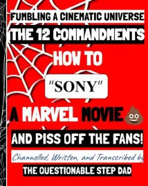fumbling-a-cinematic-universe-the-12-commandmentshow-to-sony-a-marvel-m