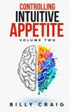 controlling-intuitive-appetite-volume-two