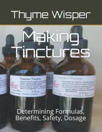 making-tinctures-determining-formulas-benefits-safety-dosage
