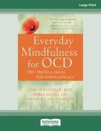 everyday-mindfulness-for-ocd-tips-tricks-and-skills-for-living-joyfully