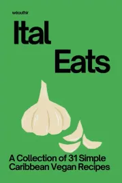 ital-eats-a-collection-of-31-simple-caribbean-ital-recipes
