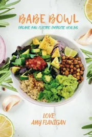 babe-bowl-organic-raw-electric-energetic-healing