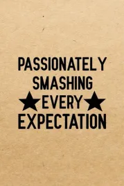 passionately-smashing-every-expectation-blank-lined-journal-notebook-funn