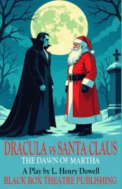 dracula-vs-santa-claus-the-dawn-of-martha-black-box-theatre-publishing-ch