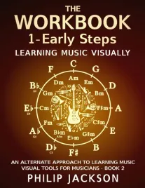 the-workbook-visual-tools-for-musicians-volume-1-early-steps
