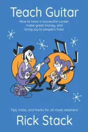 teach-guitar-how-to-have-a-successful-career-make-great-money-and-bring