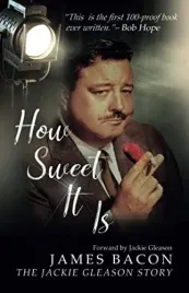 how-sweet-it-is-the-jackie-gleason-story