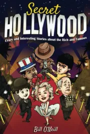 secret-hollywood-crazy-and-interesting-stories-about-the-rich-and-famous