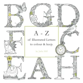 a-z-of-illustrated-letters-to-colour-and-keep